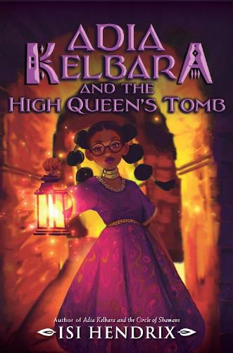 Cover image for Adia Kelbara and the High Queen's Tomb