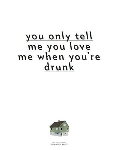 Cover image for Lutz-Rainer Muller Und Stian Adlandsvik - You Only Tell Me You Love Me When You're Drunk