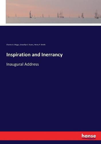 Inspiration and Inerrancy: Inaugural Address