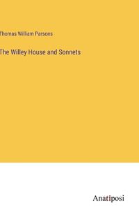 Cover image for The Willey House and Sonnets
