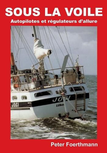 Cover image for Sous La Voile: Autopilotes et regulateurs d'allure
