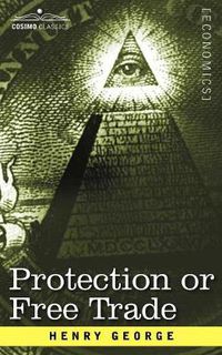 Cover image for Protection or Free Trade