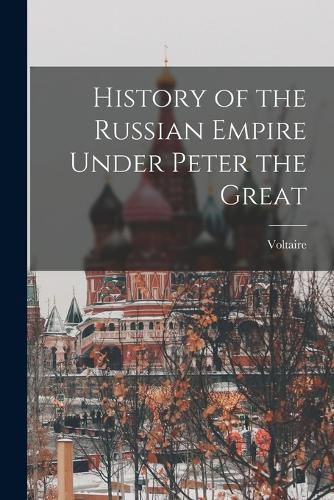 Cover image for History of the Russian Empire Under Peter the Great