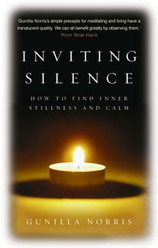 Cover image for Inviting Silence: How to Find Inner Stillness and Calm