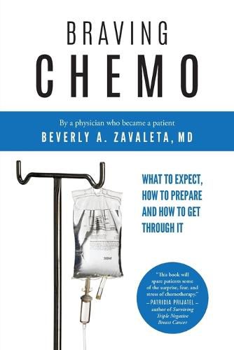 Cover image for Braving Chemo: What to Expect, How to Prepare and How to Get Through I