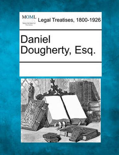 Cover image for Daniel Dougherty, Esq.