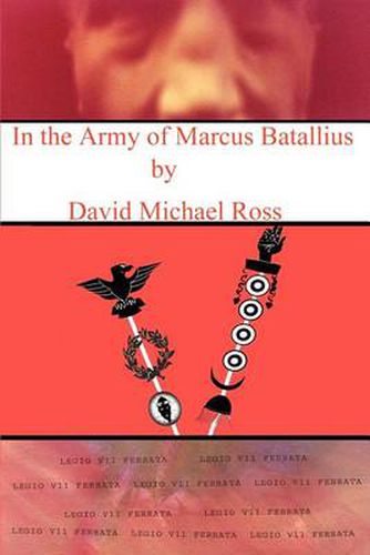 Cover image for In the Army of Marcus Batallius