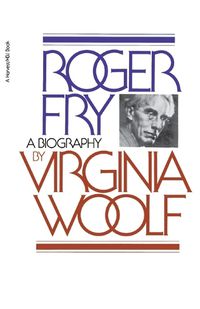 Cover image for Roger Fry: a Biography