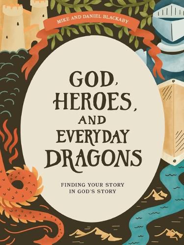 Cover image for God, Heroes, and Everyday Dragons Teen Bible Study Book