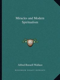 Cover image for Miracles and Modern Spiritualism