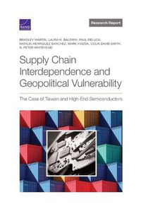 Cover image for Supply Chain Interdependence and Geopolitical Vulnerability