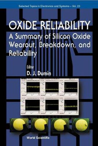 Cover image for Oxide Reliability: A Summary Of Silicon Oxide Wearout, Breakdown, And Reliability