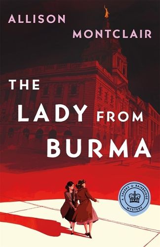 Cover image for The Lady from Burma: A Sparks & Bainbridge Mystery