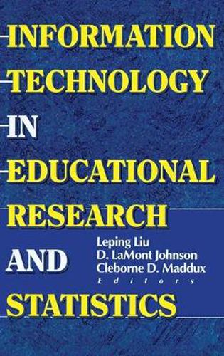 Cover image for Information Technology in Educational Research and Statistics