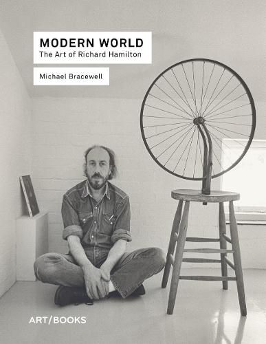 Modern World: The Art of Richard Hamilton