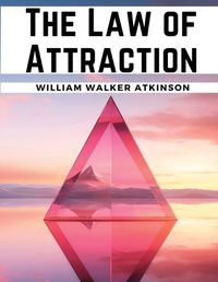 Cover image for The Law of Attraction