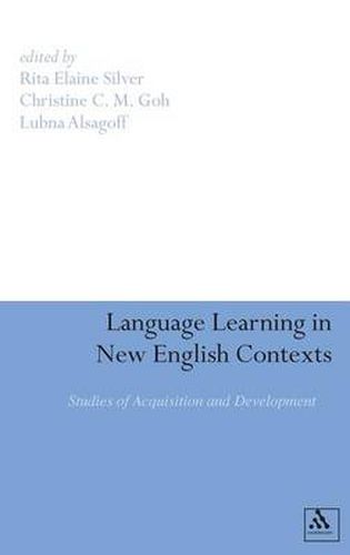 Cover image for Language Learning in New English Contexts: Studies of Acquisition and Development