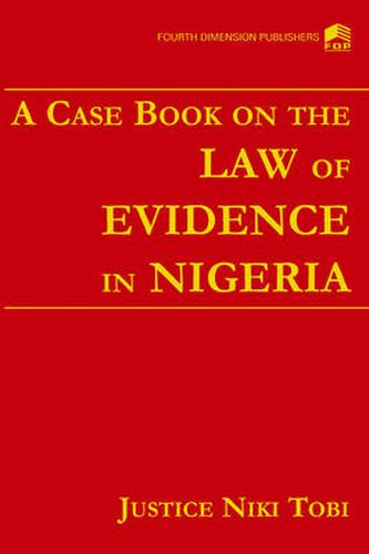 Cover image for A Case Book on the Law of Evidence in Nigeria
