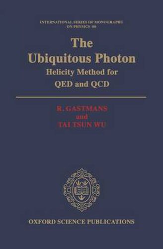 Cover image for The Ubiquitous Photon: Helicity Method for QED and QCD