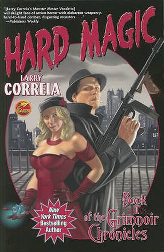 Cover image for Hard Magic: Book 1 of the Grimnoir Chronicles