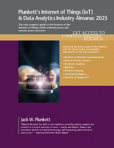 Cover image for Plunkett's Internet of Things (IoT) & Data Analytics Industry Almanac 2025