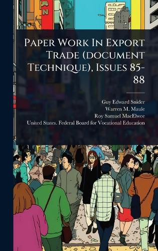 Cover image for Paper Work In Export Trade (document Technique), Issues 85-88