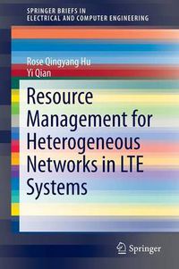 Cover image for Resource Management for Heterogeneous Networks in LTE Systems