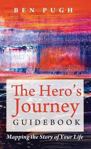 Cover image for The Hero's Journey Guidebook: Mapping the Story of Your Life