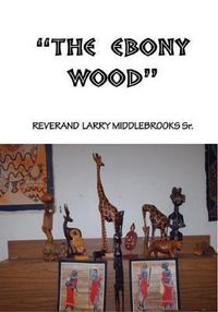 Cover image for The Ebony Wood: Love;Oboe and Cello