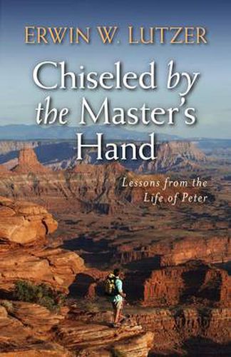 Cover image for Chiseled by the Master's Hand: Lessons from the Life of Peter