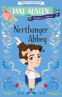 Cover image for Northanger Abbey (Easy Classics)