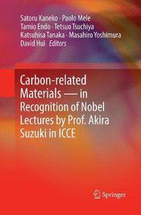 Cover image for Carbon-related Materials in Recognition of Nobel Lectures by Prof. Akira Suzuki in ICCE