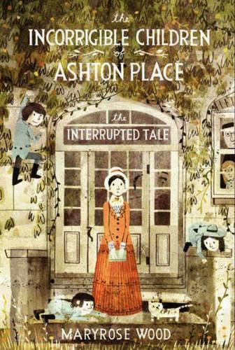 Cover image for The Incorrigible Children of Ashton Place: Book IV: The Interrupted Tale