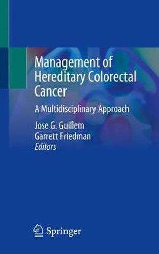 Cover image for Management of Hereditary Colorectal Cancer: A Multidisciplinary Approach