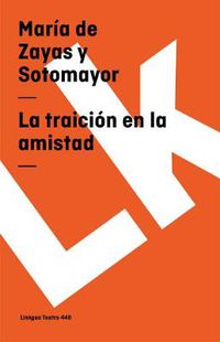 Cover image for La Traicion En La Amistad