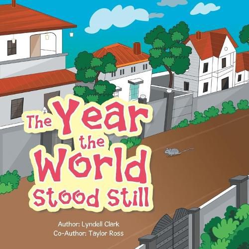 Cover image for The Year the World Stood Still