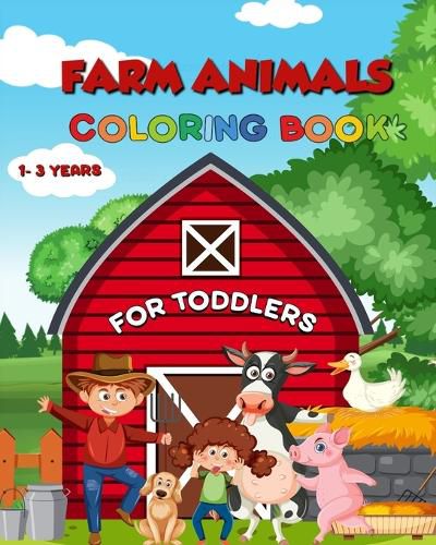 Cover image for Farm Animals Coloring Book for Toodlers