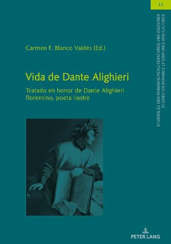 Cover image for Vida de Dante Alighieri; Tratado en honor de Dante Alighieri florentino, poeta ilustre