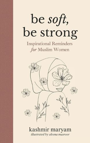 Cover image for Be Soft, Be Strong