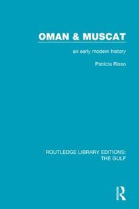 Cover image for Oman and Muscat: An Early Modern History