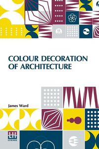 Cover image for Colour Decoration Of Architecture