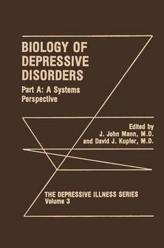 Biology of Depressive Disorders. Part A: A Systems Perspective