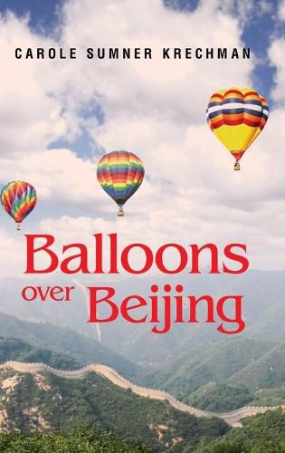 Cover image for Balloons over Beijing