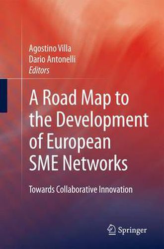 Cover image for A Road Map to the Development of European SME Networks: Towards Collaborative Innovation