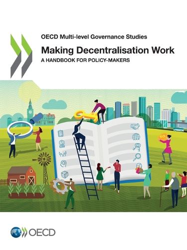 Cover image for Making decentralisation work: a handbook for policy makers