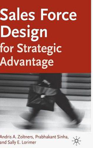 Cover image for Sales Force Design For Strategic Advantage