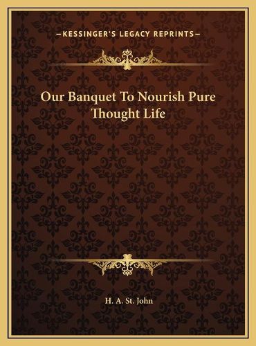 Cover image for Our Banquet to Nourish Pure Thought Life