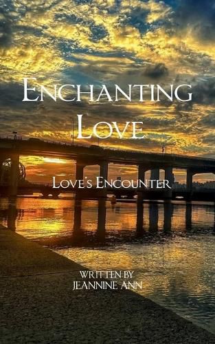 Cover image for Enchanting Love Love's Encounter