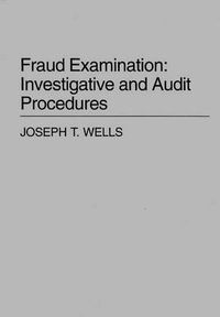 Cover image for Fraud Examination: Investigative and Audit Procedures