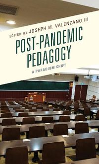 Cover image for Post-Pandemic Pedagogy